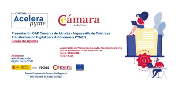 Presentación de la OAP comarca ALCUDIA, Argamasilla de Calatrava. Transformación Digital para Autónomos y PYME. Línea de Ayudas.