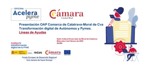 Presentación de la OAP Comarca CALATRAVA, Moral de Calatrava. Transformación Digital para Autónomos y Pyme. Líneas de Ayudas.