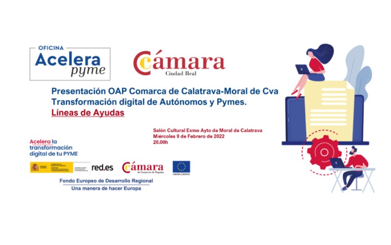 Presentación de la OAP Comarca CALATRAVA, Moral de Calatrava. Transformación Digital para Autónomos y Pyme. Líneas de Ayudas.