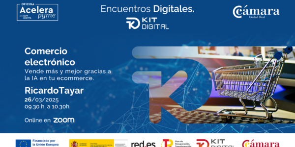 Encuentro Digital KIT DIGITAL 4. Comercio electrónico: Vende más y mejor en tu e-commerce con la IA