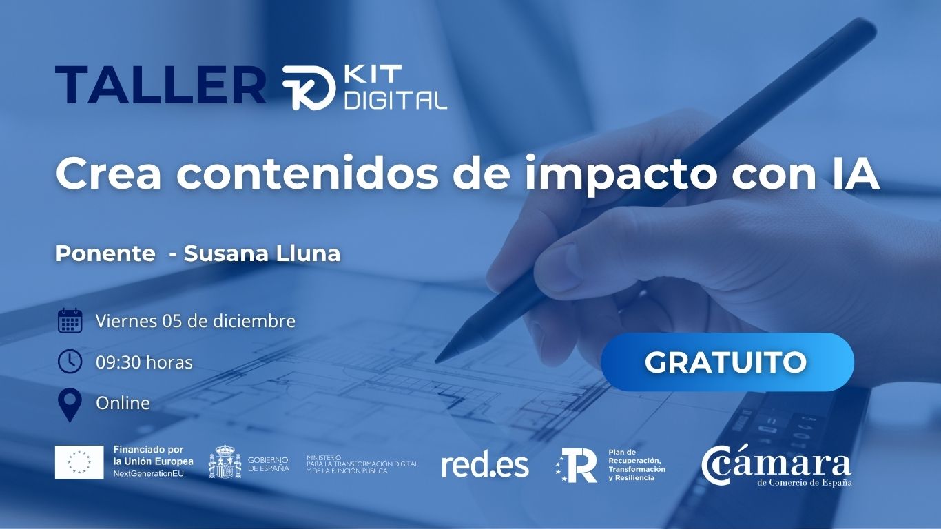 Taller KIT DIGITAL - Crea contenidos de impacto con IA