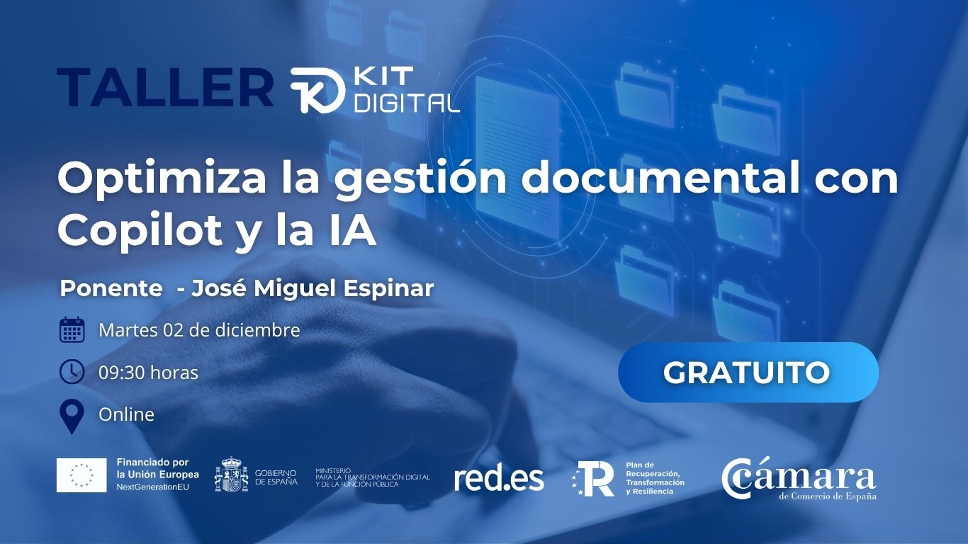 Taller KIT DIGITAL - Optimiza la gestión documental con Copilot y la IA