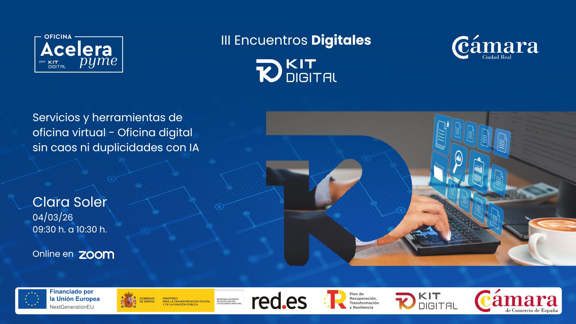 Encuentro Digital KIT DIGITAL 3 – Servicios y herramientas de oficina virtual - Oficina digital sin caos ni duplicidades con IA