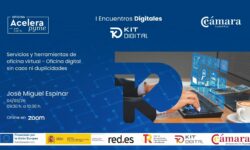 Encuentro Digital KIT DIGITAL 3 – Servicios y herramientas de oficina virtual – Oficina digital sin caos ni duplicidades