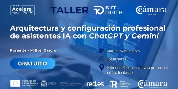 Taller Kit Digital – Arquitectura y configuración profesional de asistentes IA con ChatGPT y Gemini