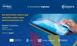 Encuentro Digital 4 – Del SEO al GEO, todo lo que necesitas saber sobre posicionamiento e IA